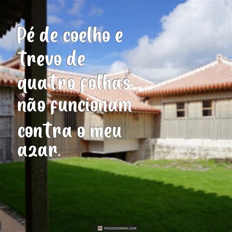 Frases De Azar Engraçadas