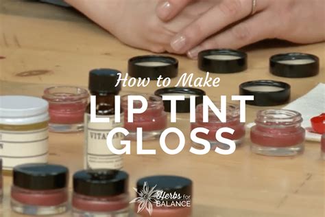 How To Make Your Own Lip Tint Gloss