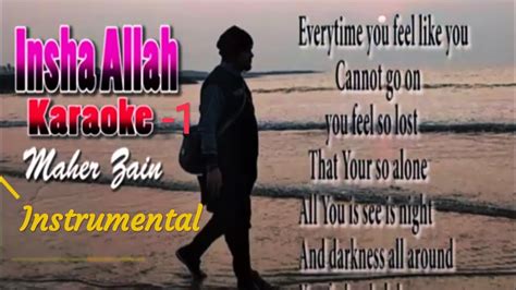 Bm g a insya allah x3 f# ada jalan bm g a insya allah x3 f# ada jalan. Insha Allah "Karaoke Version-1With Lyrics"Maher Zain ...