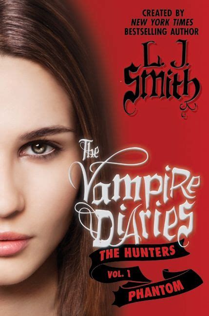 The Vampire Diaries The Hunters Phantom L J Smith