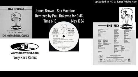 James Brown Sex Machine Dmc Remix By Dakeyne May 1986 Youtube