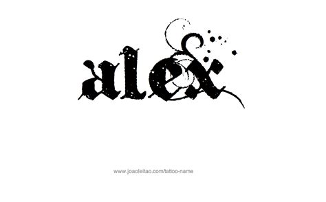 Alex Name Tattoo Designs Tatuajes De Nombres Nombres Y Tatuajes My