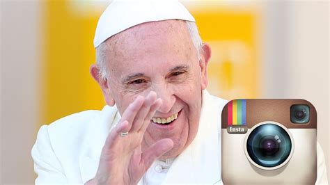 Pope Francis To Embrace The Power Of The Selfie With His Own Instagram
