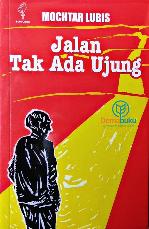 Info Novel Jalan Tak Ada Ujung Ide Novelis