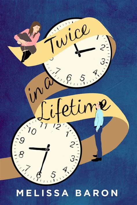 Twice In A Lifetime By Melissa Baron The Best New Romance Novels Of 2022 Popsugar
