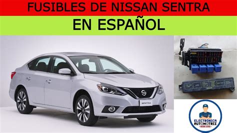 Fusibles En EspaÑol De Nissan Sentra Youtube