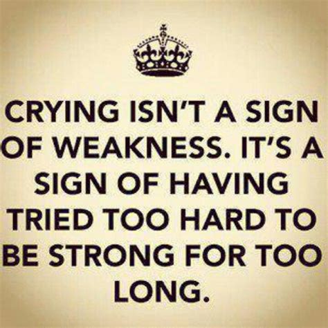 Strong For Too Long Wise Quotes Words
