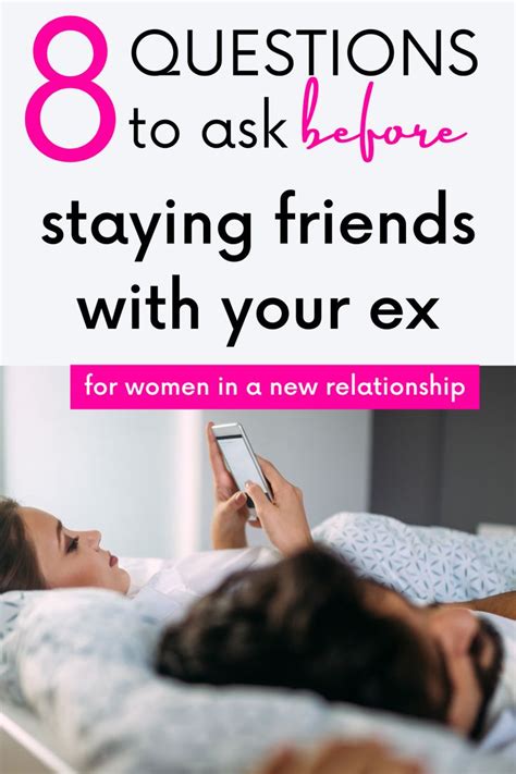 Being Friends With Your Ex While In A Relationship Good Or Bad Idea