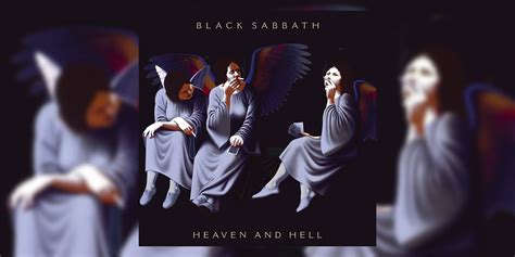 Black Sabbaths ‘heaven And Hell Turns 40 Anniversary Retrospective