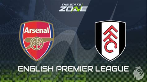 Arsenal Vs Fulham Preview And Prediction 2022 23 English Premier League