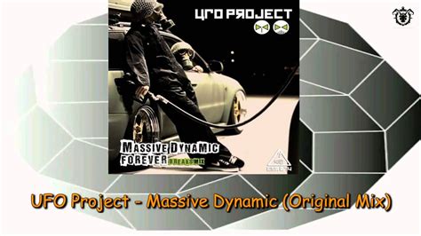 ufo project massive dynamic original mix youtube