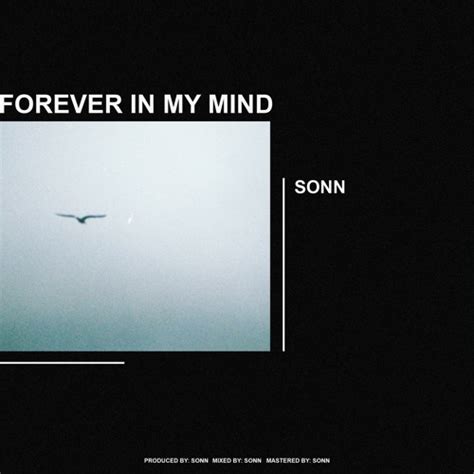 Stream Forever In My Mind By Sonn Listen Online For Free On Soundcloud