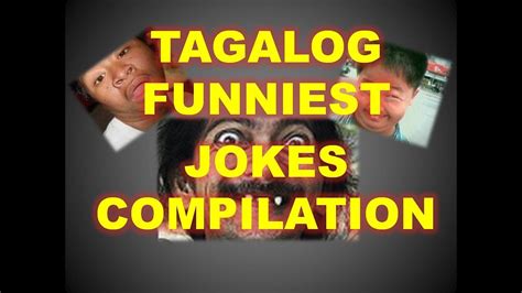Funniest Tagalog Jokes Compilation 2017 Part 1 Youtube