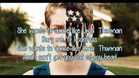 Uma Thurman Fall Out Boy Lyrics Youtube