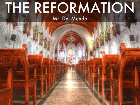 The Protestant Reformation By Dunn Delmundo