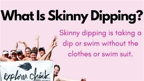 what is skinny dipping definition explorer chick