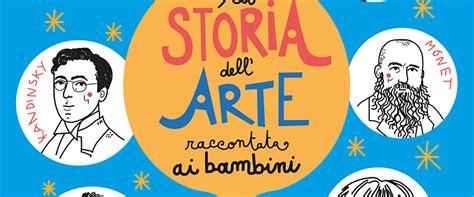 Di redazione giuntiscuola · 04 gennaio 2016 La Storia dell'Arte raccontata ai bambini