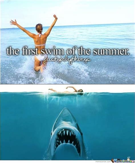 Summer memes are viral right now on social media and the internet. Aaah The First Swim Of The Summer by ch33f - Meme Center
