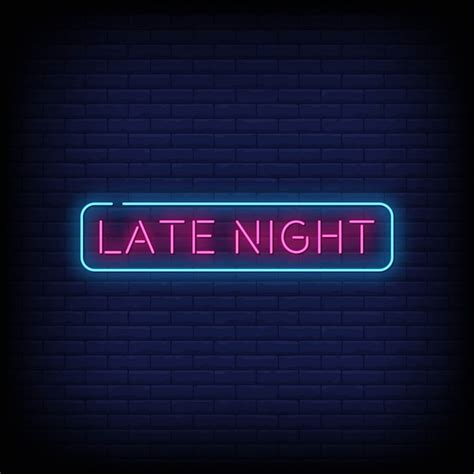 Premium Vector Late Night Neon Signs Style Text
