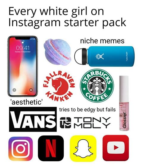 Every White Girl On Instagram Starter Pack Starterpacks