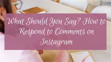 What Should You Say How To Respond To Comments On Instagram