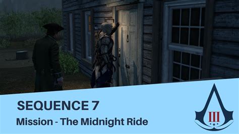 Assassin S Creed 3 Sequence 7 Mission 1 The Midnight Ride YouTube