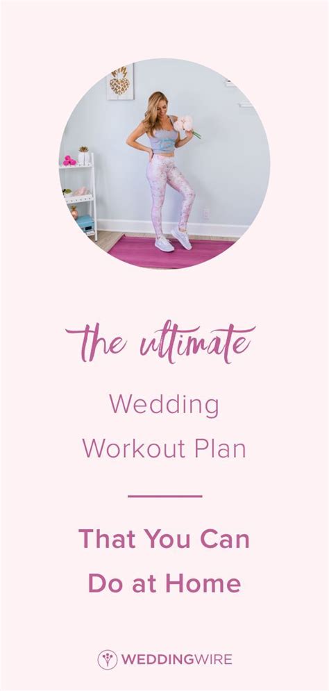 The Ultimate Wedding Workout Plan That You Can Do At Home Wedding Workout Wedding Workout