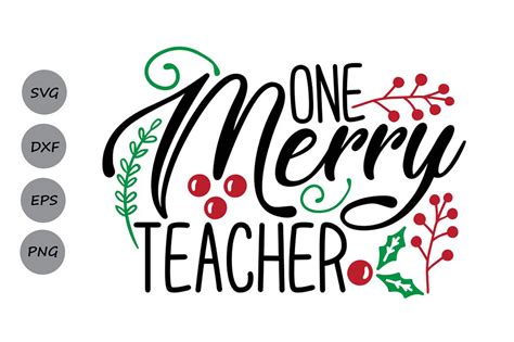 One Merry Teacher Svg Christmas Svg Teacher Svg Christmas Teacher By Cosmosfineart