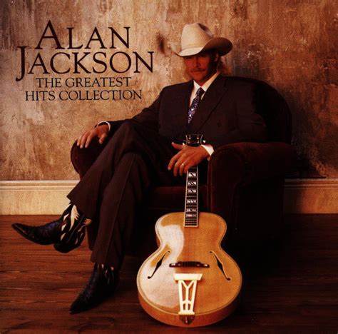 The Greatest Hits Collection Alan Jackson Cd Album Muziek