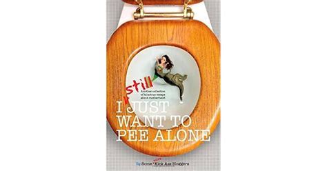 Book Giveaway For I Still Just Want To Pee Alone By Jen Mann May 10 May