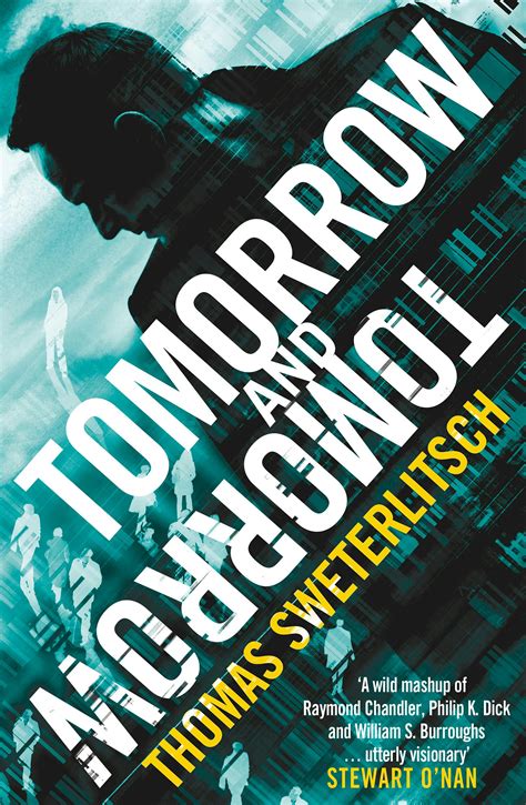 Tomorrow And Tomorrow By Tom Sweterlitsch Books Hachette Australia