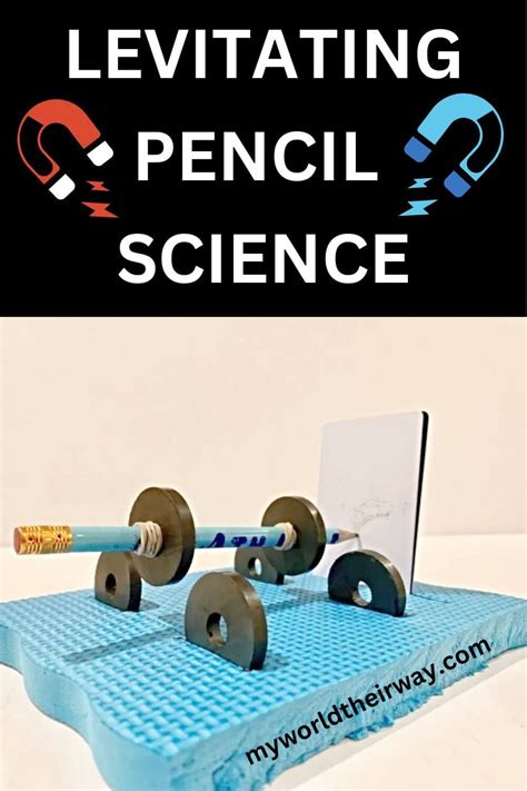 Magnetic Levitation At Home Pencil Levitation Science Experiment For