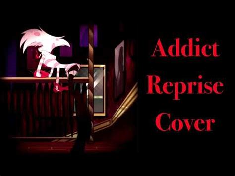 Hazbin Hotel Addict Reprise Cover YouTube