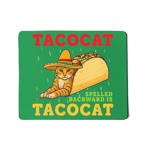 Tacocat Spelled Backwards Tacos And Cats Cinco De Mayo Cat Mousepad