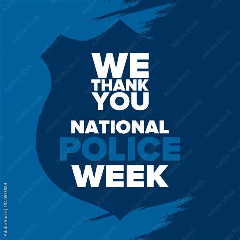 National Police Week In May Celebrated Annual In United States In