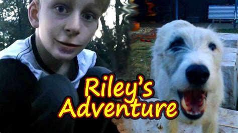 Rileys Adventure Youtube