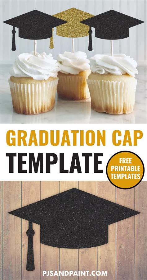 Free Printable Graduation Cap Template Graduation Party Desserts