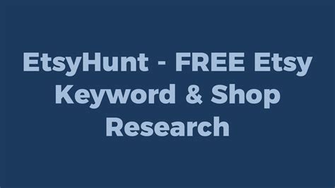 Etsyhunt A Free Etsy Research Tool Traversion