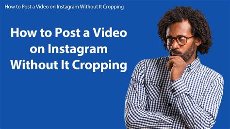 How To Post A Video On Instagram Without It Cropping Youtube