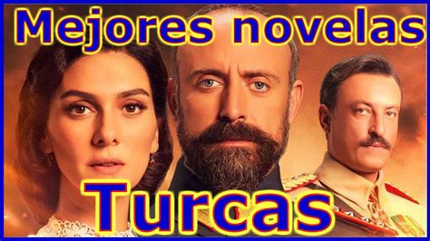 Mejores Novelas Y Series Turcas En Espa Ol Latino Youtube