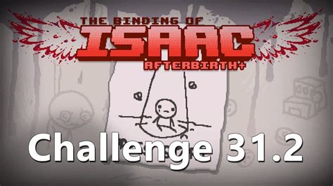 The Binding Of Isaac Afterbirth 😢 Challenge 312 Session 2