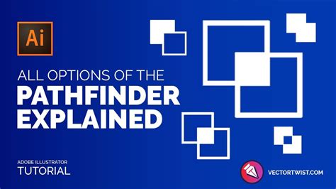 The Pathfinder Tool Explained Adobe Illustrator Tutorial Youtube