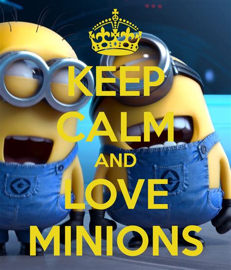Free Download Keep Calm And Love Minions Wallpaper Keep Calm And Love