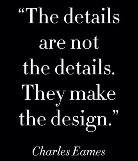 The Details Are Not The Detail Charles Eames Motivational Board