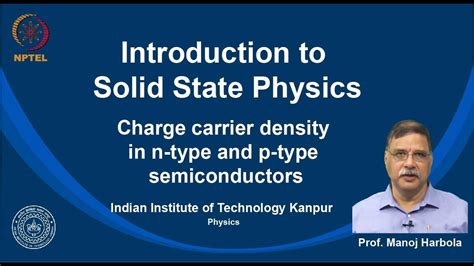 Electrons density in semiconductor is less compared to conductors like copper. noc19-ph02 Lecture 73-Charge carrier density in n-type and ...
