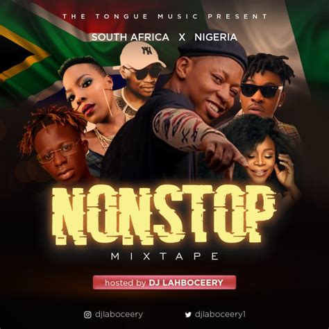 Dj Lahboceery South Africa And Nigeria Nonstop Mix 2020 Fast Download