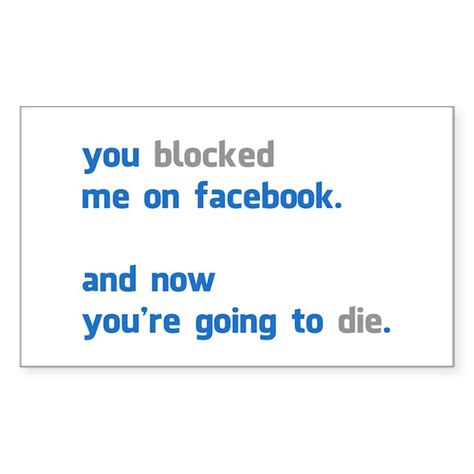 You Blocked Me On Facebook Sticker Rectangle By Listing Store