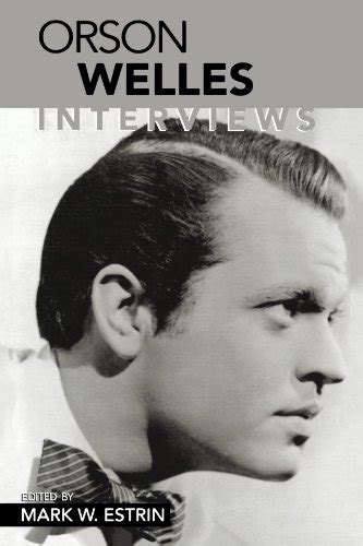 Download Now Orson Welles Interviews Conversations With Filmmakers