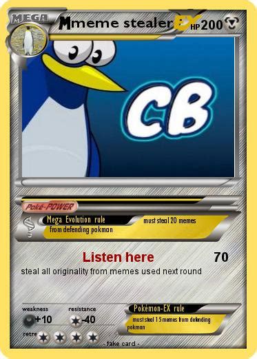 Make memes truly social by sharing them with friends and family in the real world with this what do the judge selects a photo card for all to see, each player then selects the caption card they think best. Pokémon meme stealer - Listen here - My Pokemon Card