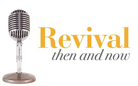 Revival Then And Now Interchurch Holiness Convention